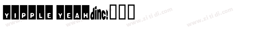 yipple yeah字体转换